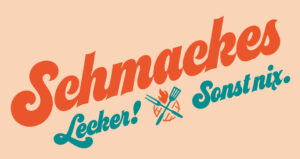 Schmackes - Lecker! Sonst nix.